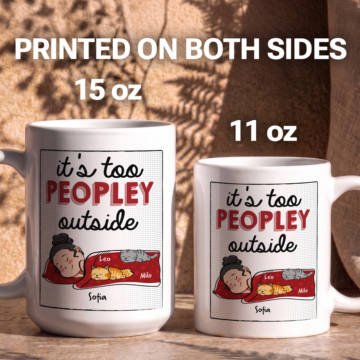 MPST11 It's Too Peopley Outside - Personalized White Mug Accent Mug