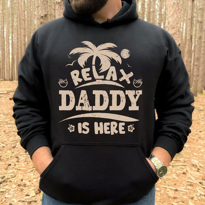 PST224 Relax Papa Is Here - Personalized Custom T-shirt Hoodie