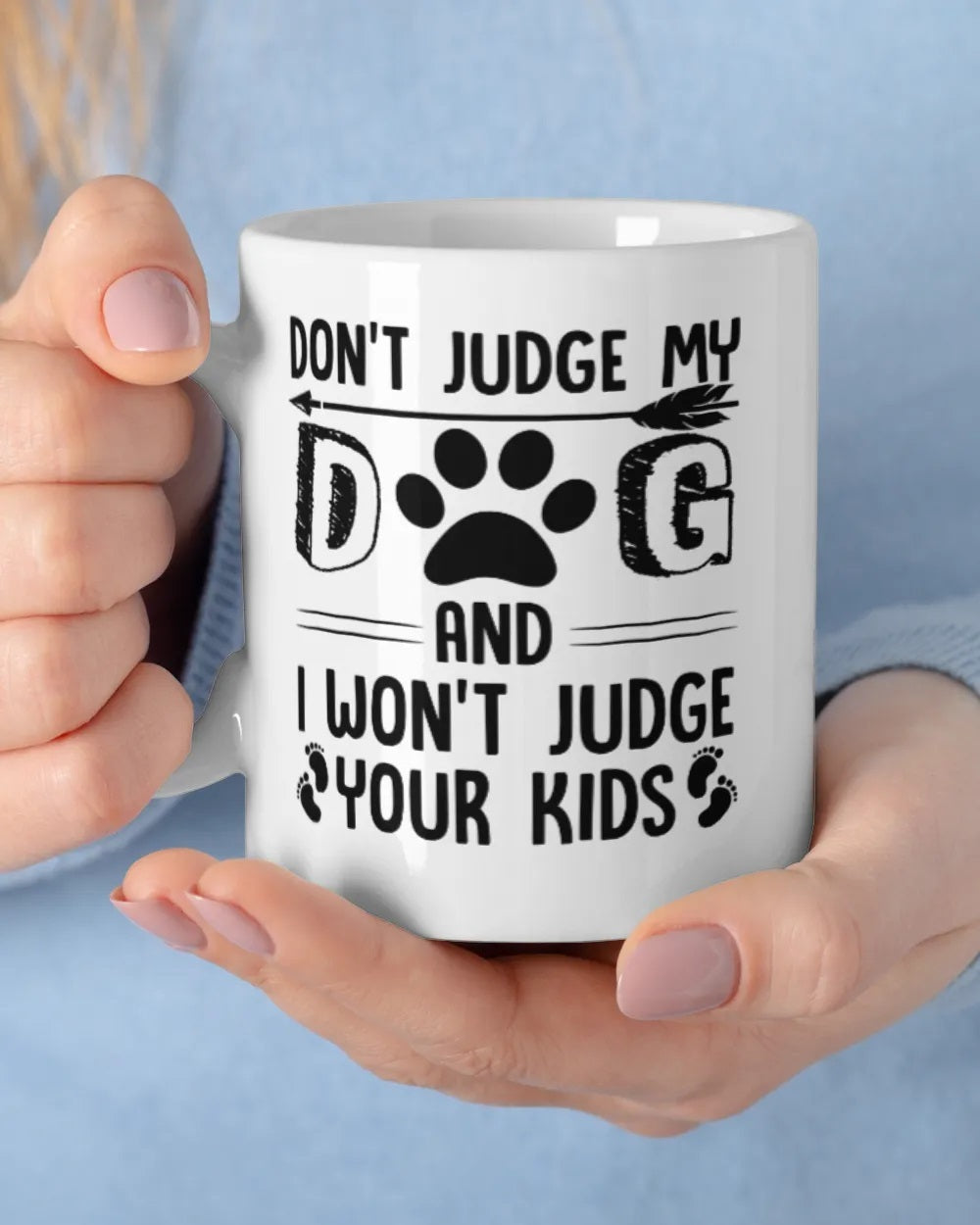 Don't Judge My Dog