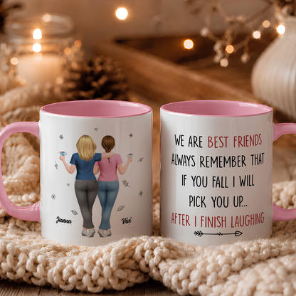 VPST79 I Will Pick You Up After I Finish Laughing - Personalized White Mug Accent Mug