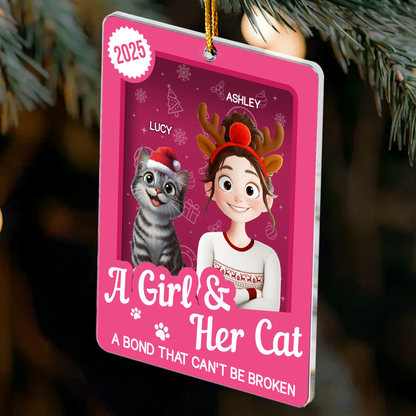 PSTG07 A Girl And Her Cat A Bond That Can't Be Broken - Personalized Acrylic Ornament