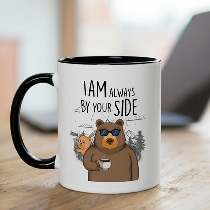 VPST51 I Am Always By Your Side - Personalized White Mug Accent Mug