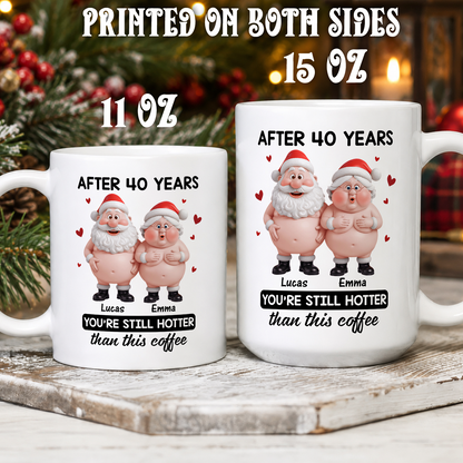 VPST55 You're Still Hotter Than This Coffee Christmas Couple Funny - White Mug Accent Mug