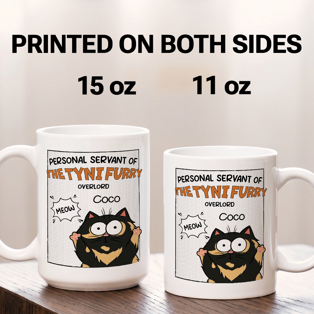 MPST10 Personal Servant Of The Tiny Furry Overlords - Personalized White Mug Accent Mug