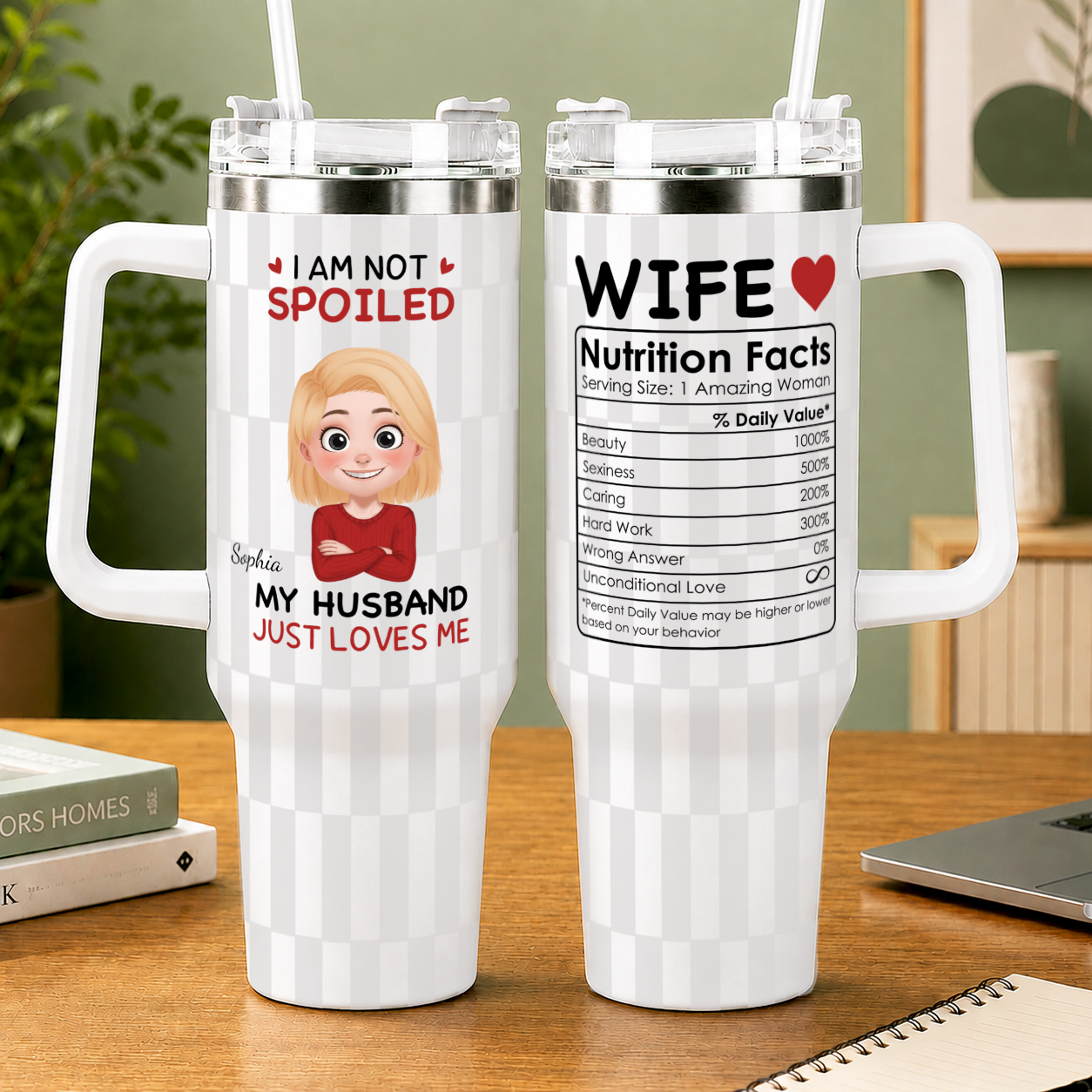 VPST67 I'm Not Spoiled My Husband Just Loves Me - Personalized 40oz Tumbler Handle Color