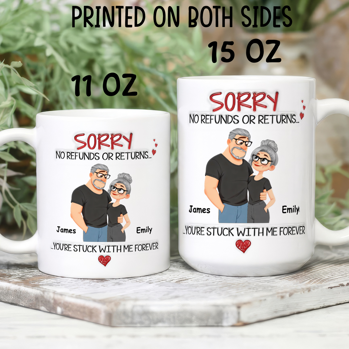 VPST87 You Are Stuck With Me Forever - Personalized White Mug Accent Mug