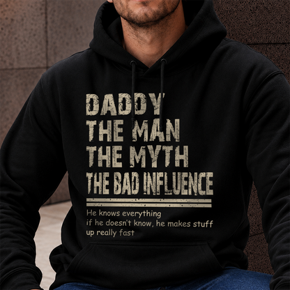 VPST44 Papa The Man The Myth The Bad Influence - Personalized T-shirt Hoodie