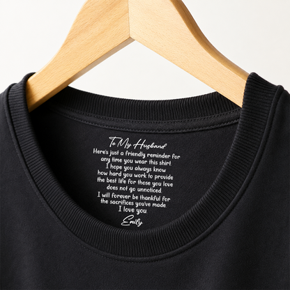 PST250 To My Wife I Love You Forever - Personalized Inside Neck Print T-Shirt