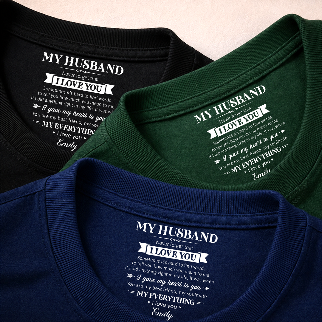 PST248 My Soulmate My Eveything I Love You - Personalized Inside Neck Print T-Shirt