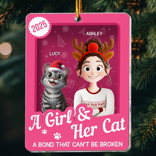 PSTG07 A Girl And Her Cat A Bond That Can't Be Broken - Personalized Acrylic Ornament