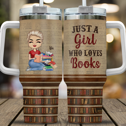 APST09 Just A Girl Who Loves Books - Personalized Custom Tumbler