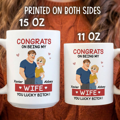 VPST84 Congrats On Being My Wife - Personalized White Mug Accent Mug