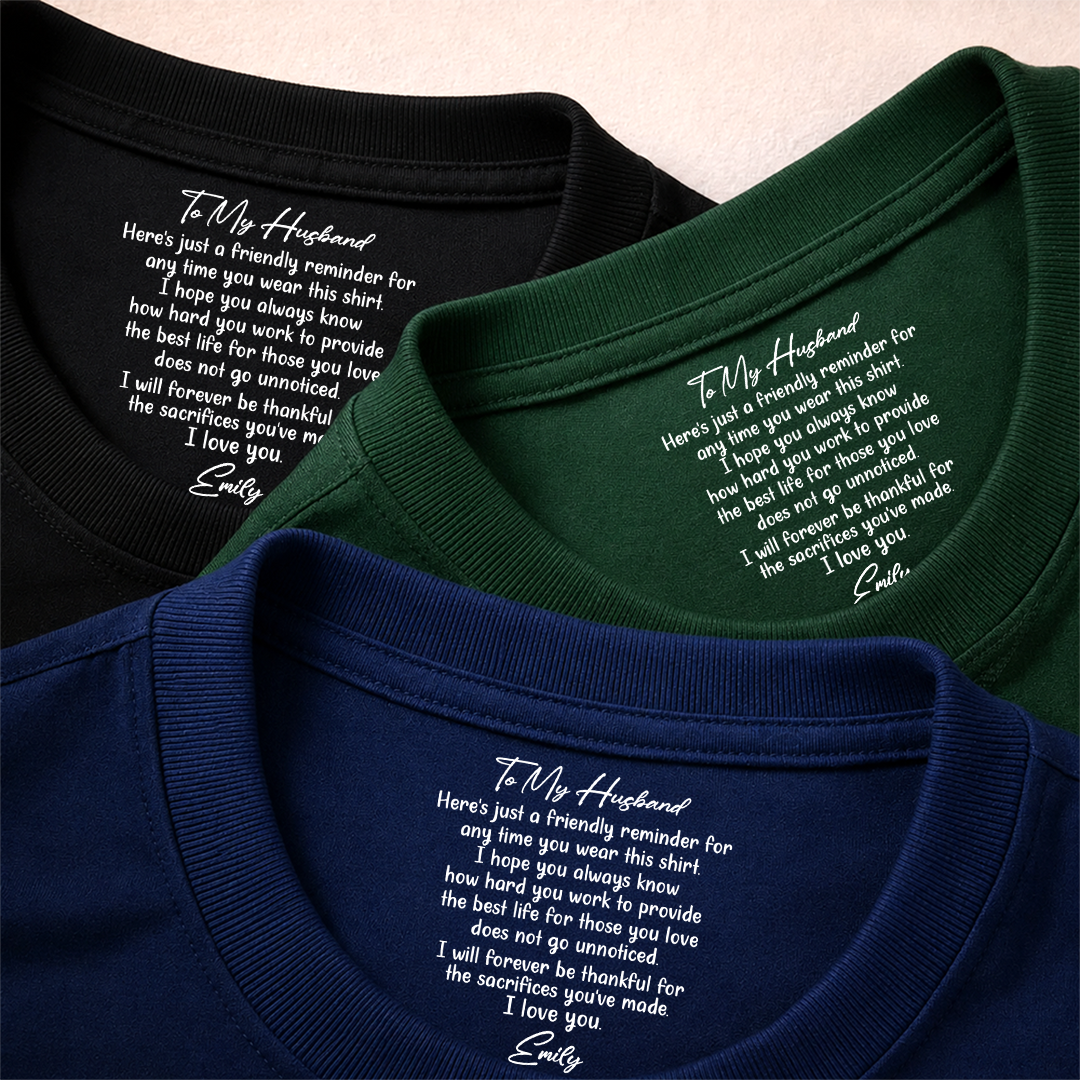 PST250 To My Wife I Love You Forever - Personalized Inside Neck Print T-Shirt