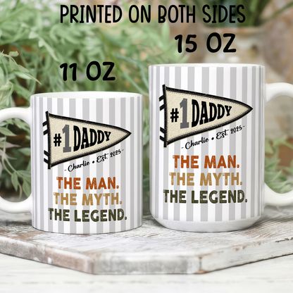 VPST57 Dad The Man The Myth The Legend Pennant Flag - Personalized White Mug Accent Mug