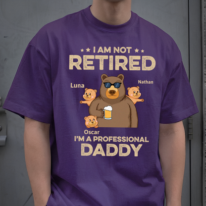 VPST05 I'm Not Retired I'm A Professional Grandpa - Personalized Custom T-shirt Hoodie