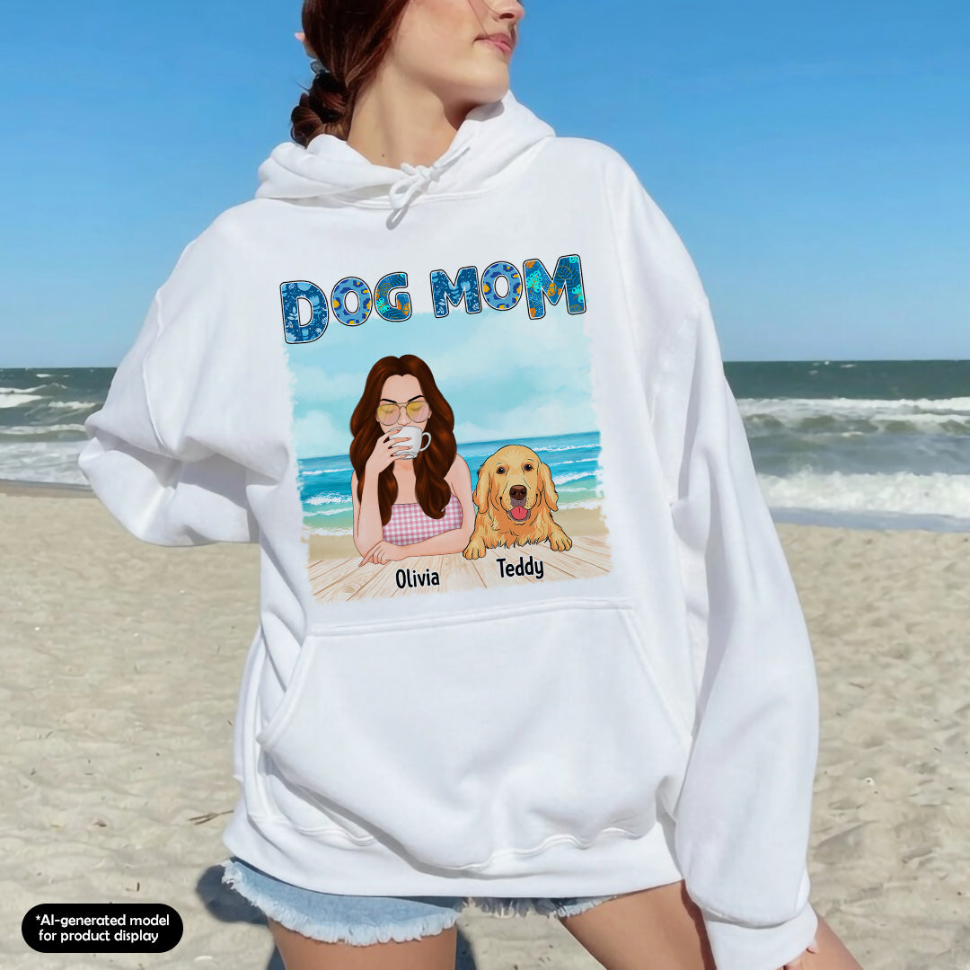 UPST79 Dog Mom On The Beach - Personalized T-shirt Hoodie