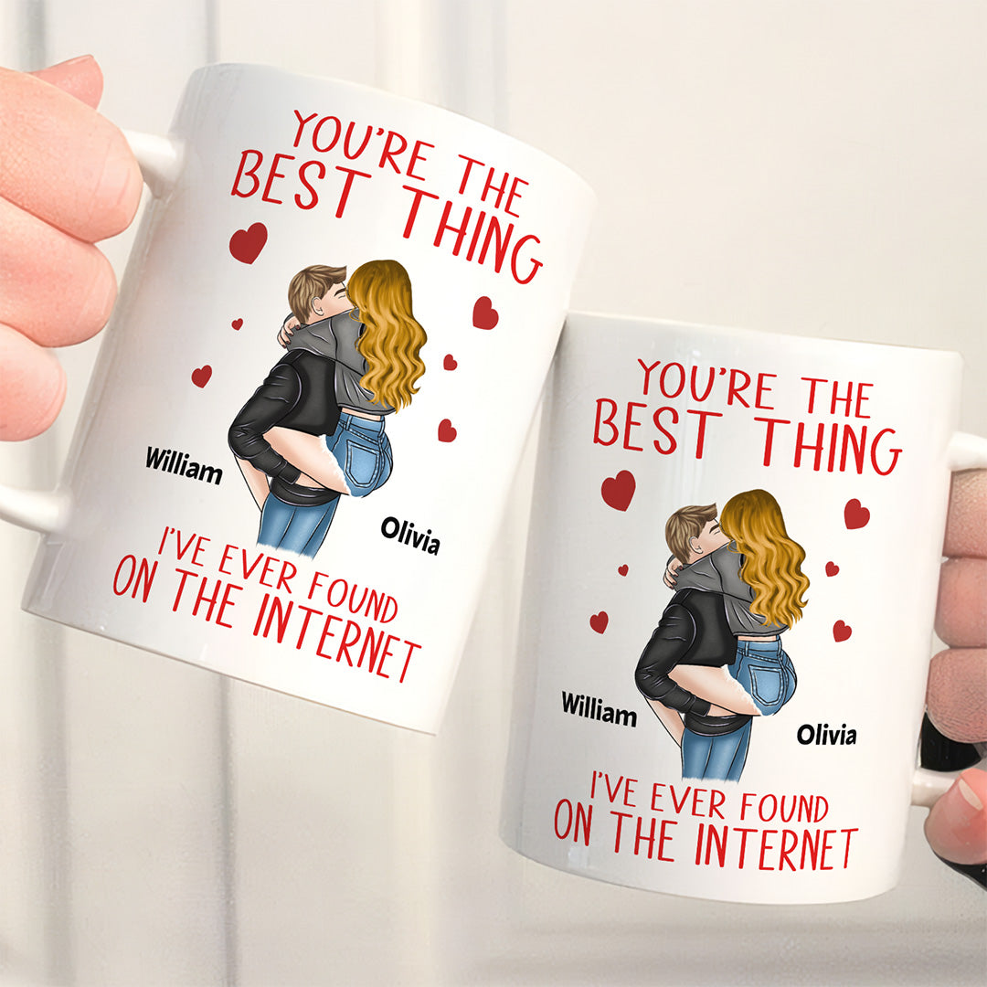 UPST82 You're The Best Thing I've Ever Found On The Internet - Personalized White Mug Accent Mug