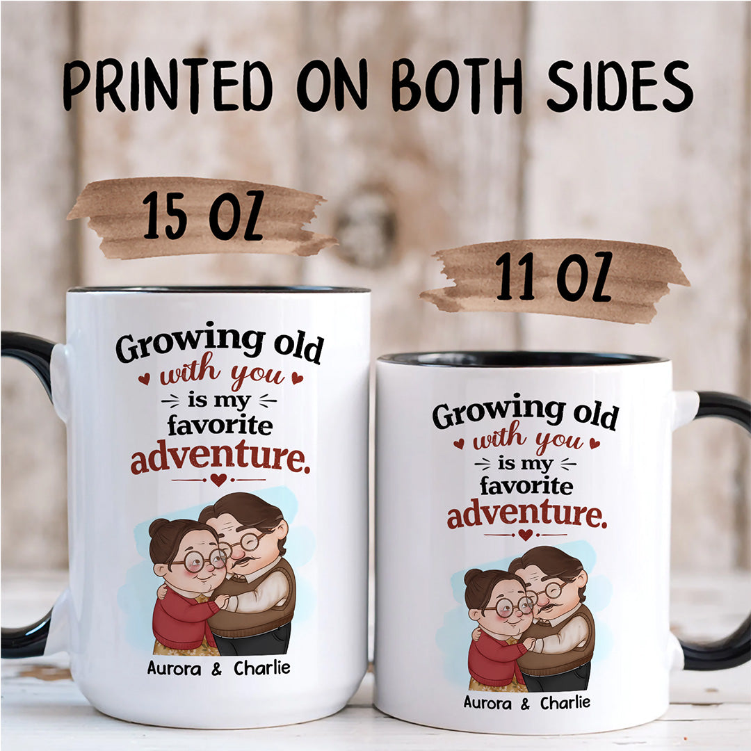 UPST84 Growing Old With You Is My Favorite Adventure - Personalized White Mug Accent Mug