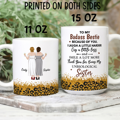 APST13 To My Badass Bestie Because Of You I Laugh A Little Harder - Personalized White Mug Accent Mug