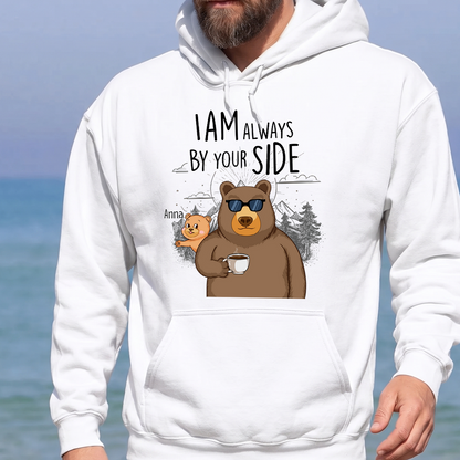 VPST51 I Am Always By Your Side - Personalized T-shirt Hoodie