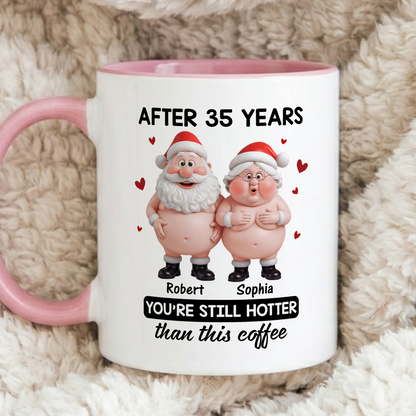 VPST55 You're Still Hotter Than This Coffee Christmas Couple Funny - White Mug Accent Mug