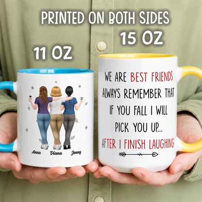 VPST79 I Will Pick You Up After I Finish Laughing - Personalized White Mug Accent Mug