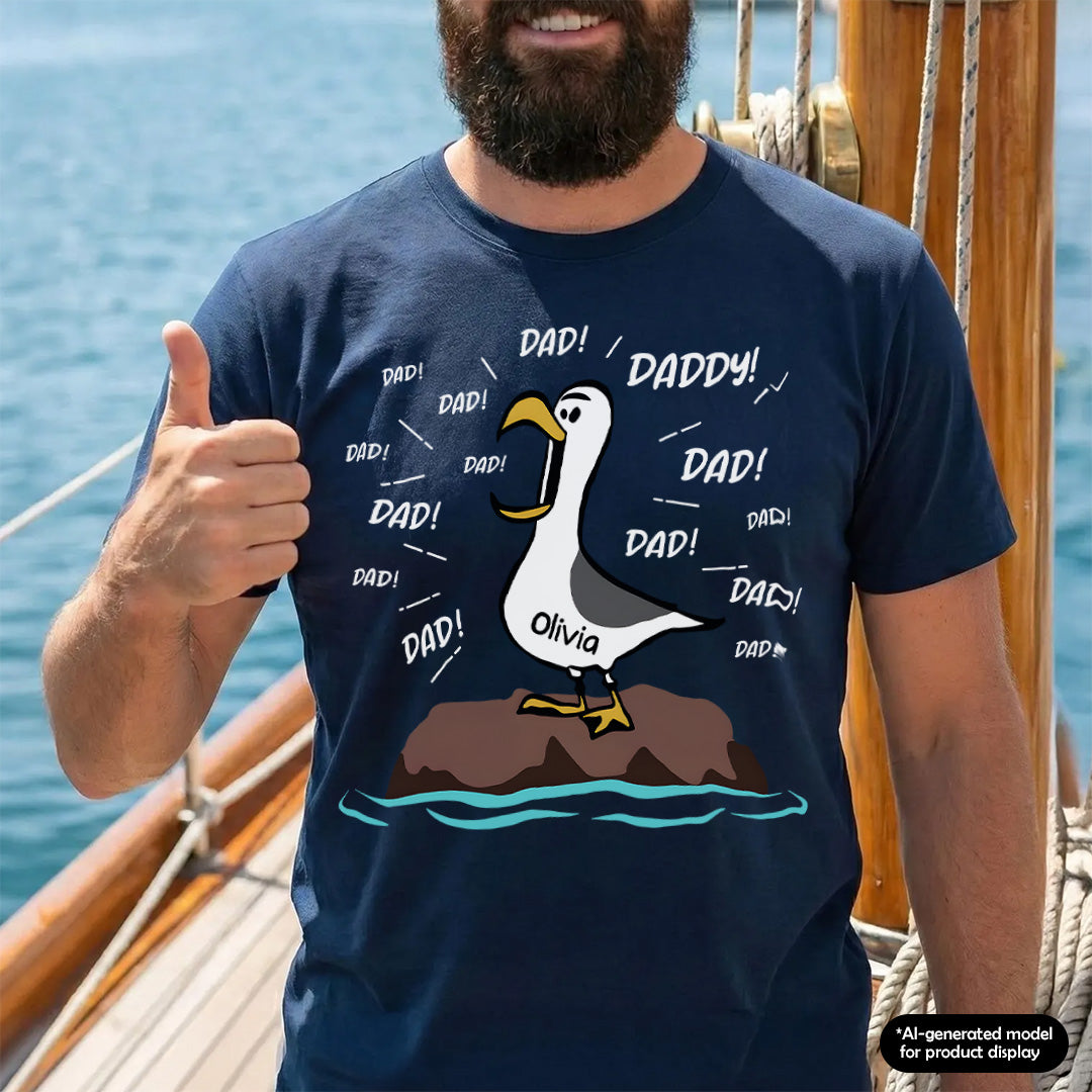 UPST98 Seagull Dad Dad Dad Funny - Personalized T-shirt Hoodie