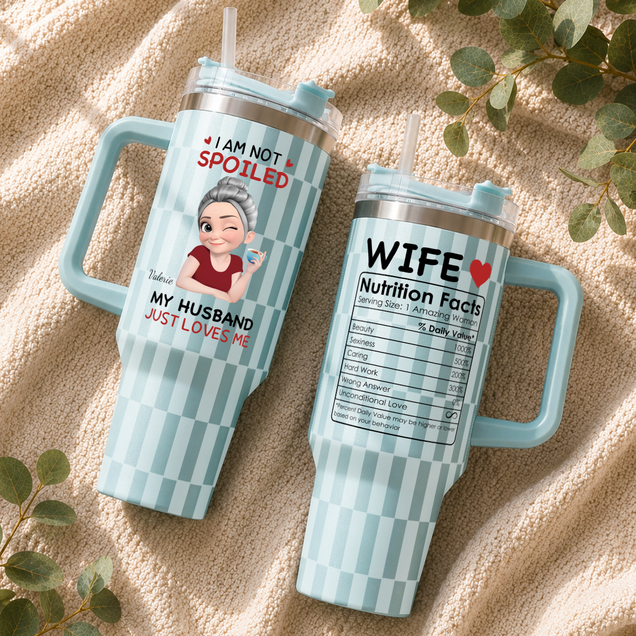 VPST69 I'm Not Spoiled My Husband Just Loves Me - Personalized 40oz Tumbler Handle Color