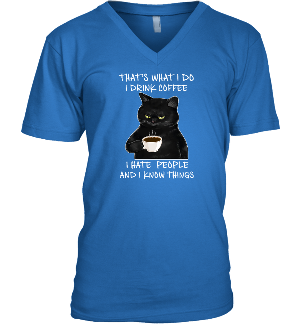 ETT508b That's What I Do I Drink Coffee I Hate People And I Know Things