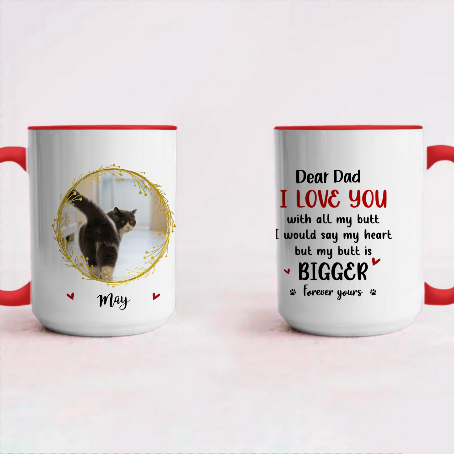 Miah1491 I Love You With All My Butt-Personalized Custom Coffee Mug