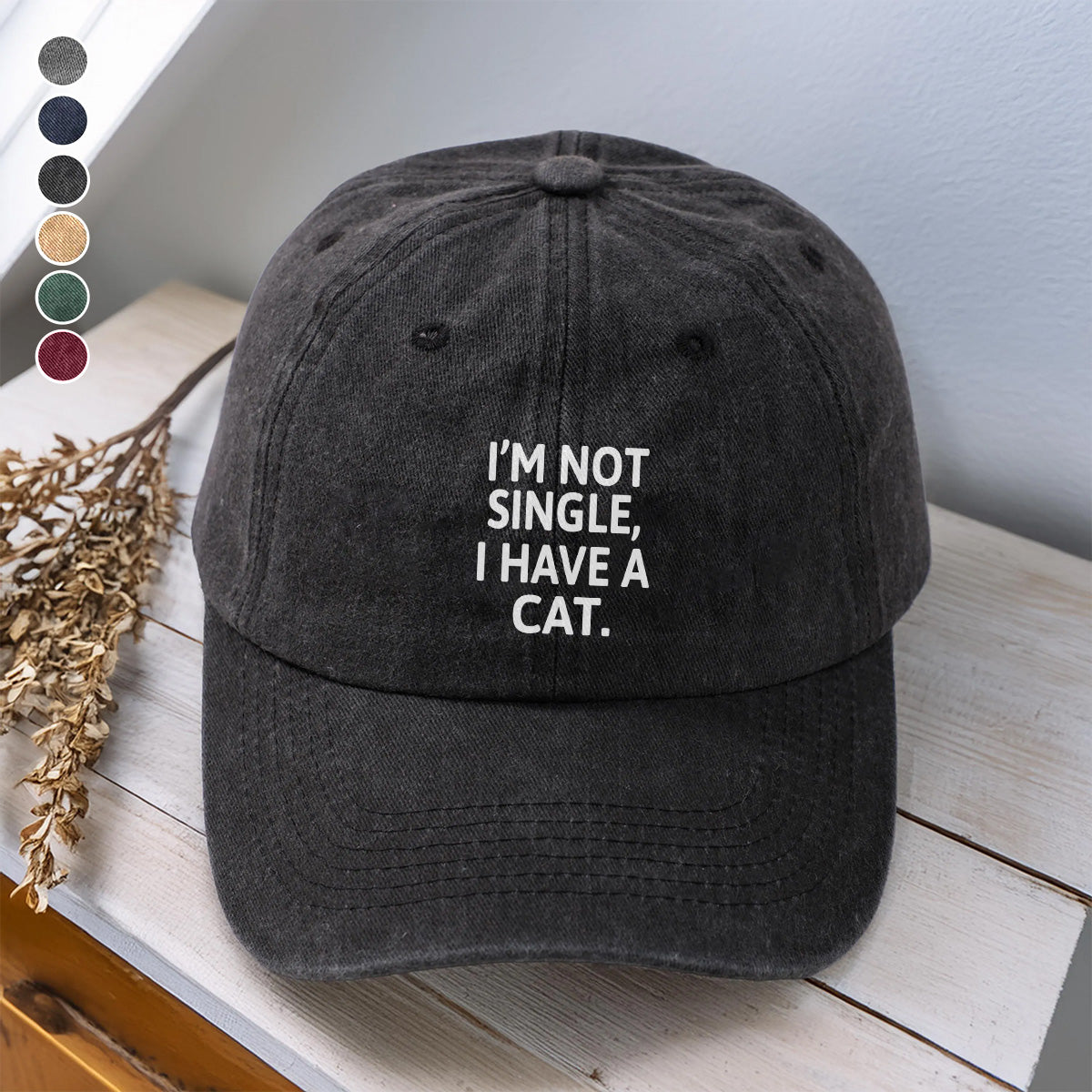 PSC33 I'm Not Single I Have A Cat - Wash Denim Cap