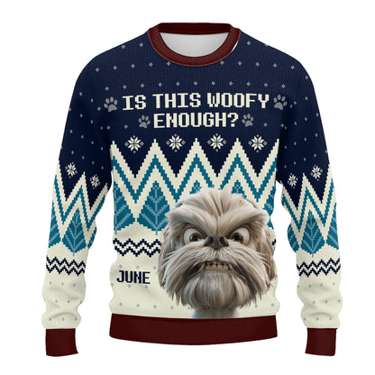 PSTS55 Is This Woofy Enough Dog Lover Xmas - Personalized Custom Sweater