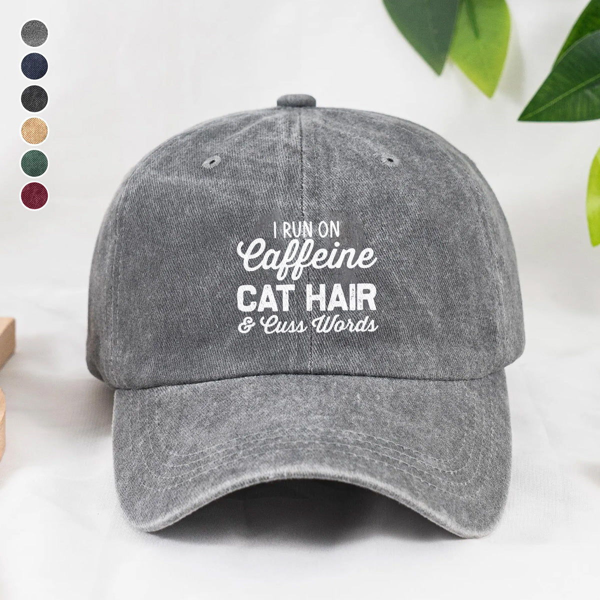 PSC30 I Run On Caffeine Cat Hair And Cuss Words - Wash Denim Cap