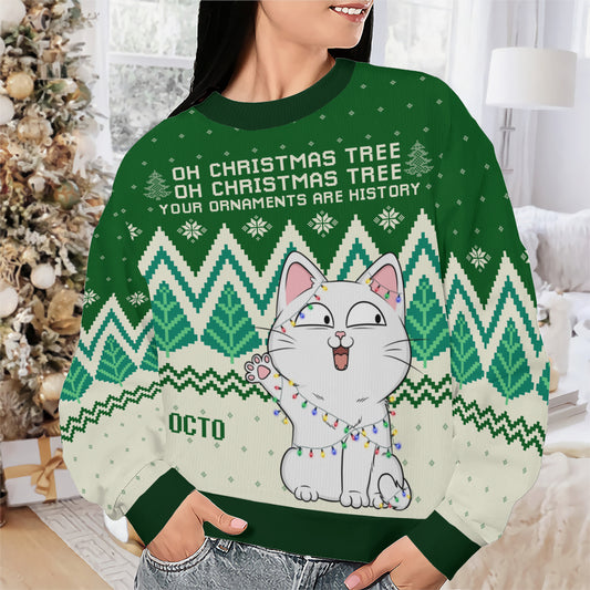 PSTS41 Oh Christmas Tree Your Ornaments Are History Cat Lover Xmas - Personalized Custom Sweater