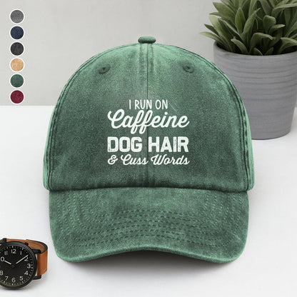 PSC25 I Run On Caffeine Dog Hair & Cuss Words - Wash Denim Cap