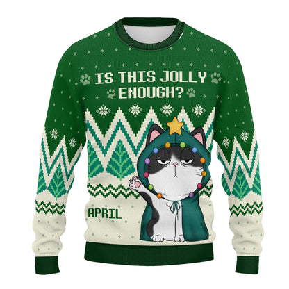 PSTS39 Is This Jolly Enough Cat Lover Xmas - Personalized Custom Sweater