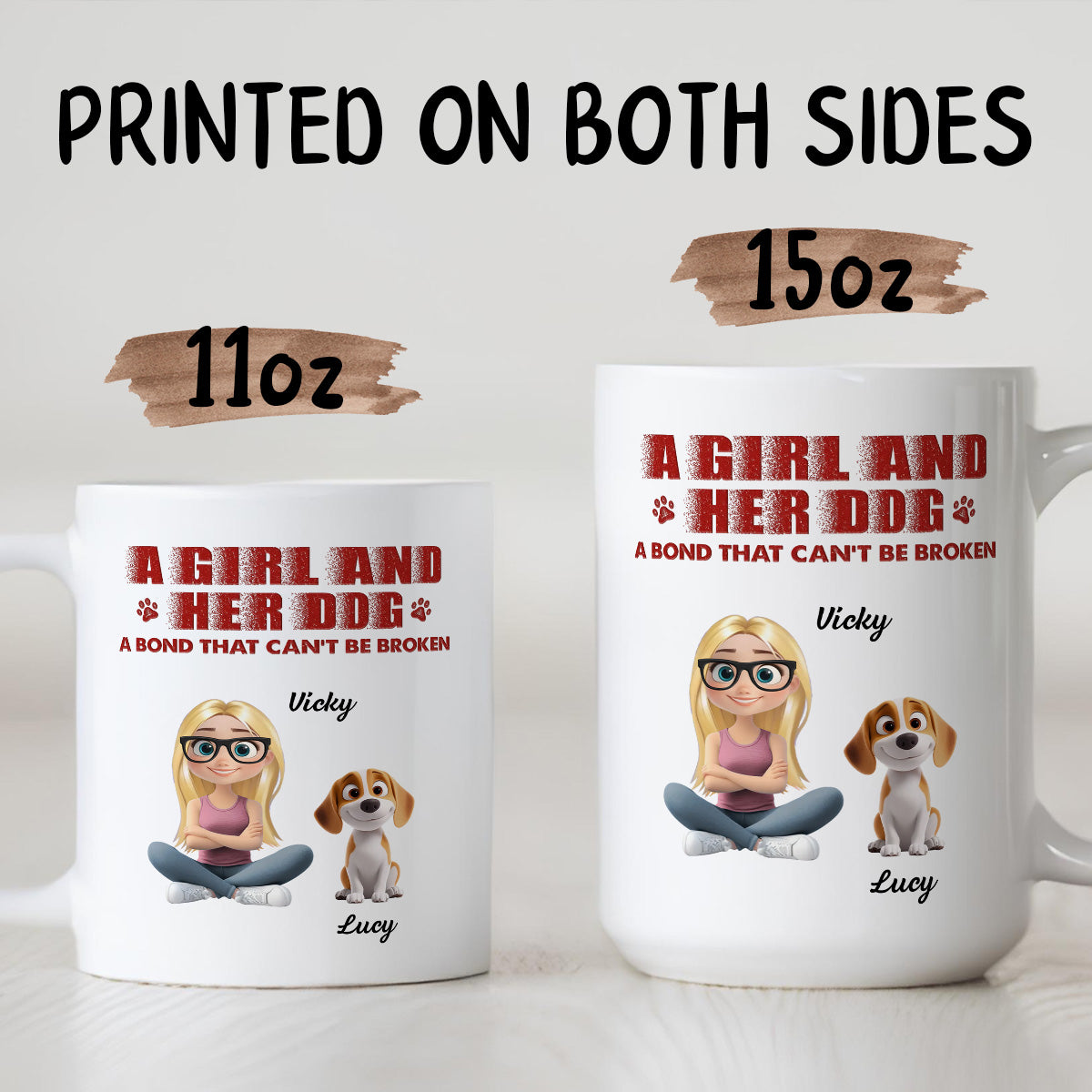 UPST13 Dog And Parent A Bond That Can't Be Broken - Personalized White Mug Accent Mug