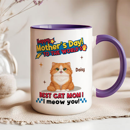 UPST15 Happy Mother's Day To The World Best Cat Mom - Personalized White Mug Accent Mug