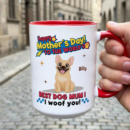 UPST15 Happy Mother's Day To The World Best Dog Mom - Personalized White Mug Accent Mug