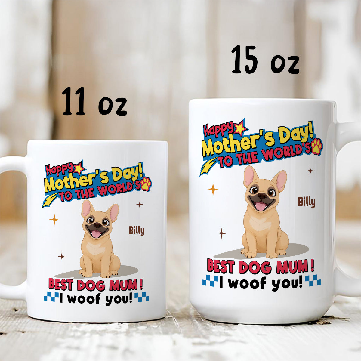 UPST15 Happy Mother's Day To The World Best Dog Mom - Personalized White Mug Accent Mug