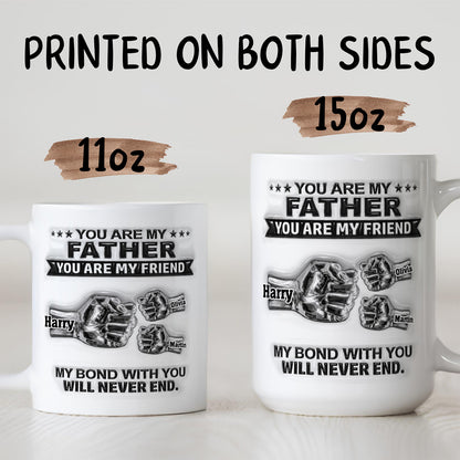UPST20 My Bond With Dad Will Never End- Personalized White Mug Accent Mug