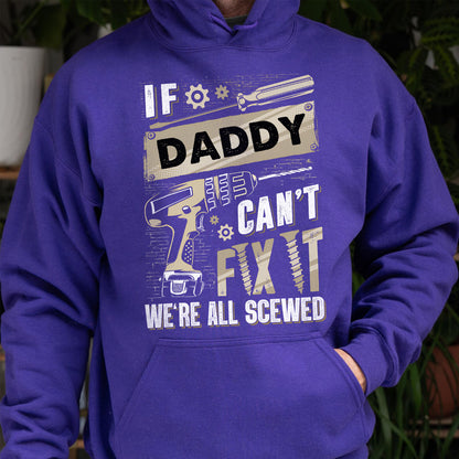 UPST31 If Cant Fix It We're All Scewed - Personalized Custom T-shirt Hoodie