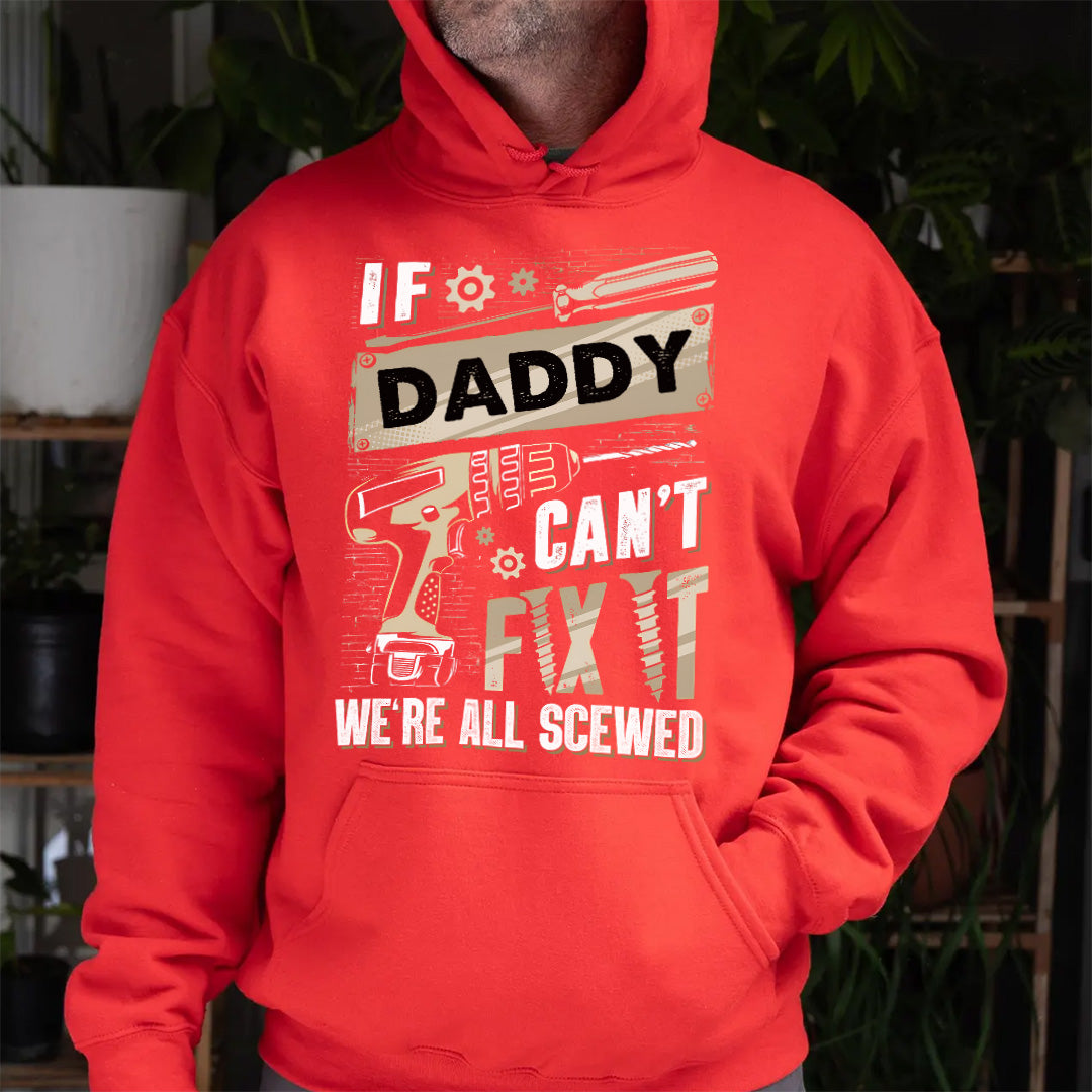 UPST31 If Cant Fix It We're All Scewed - Personalized Custom T-shirt Hoodie