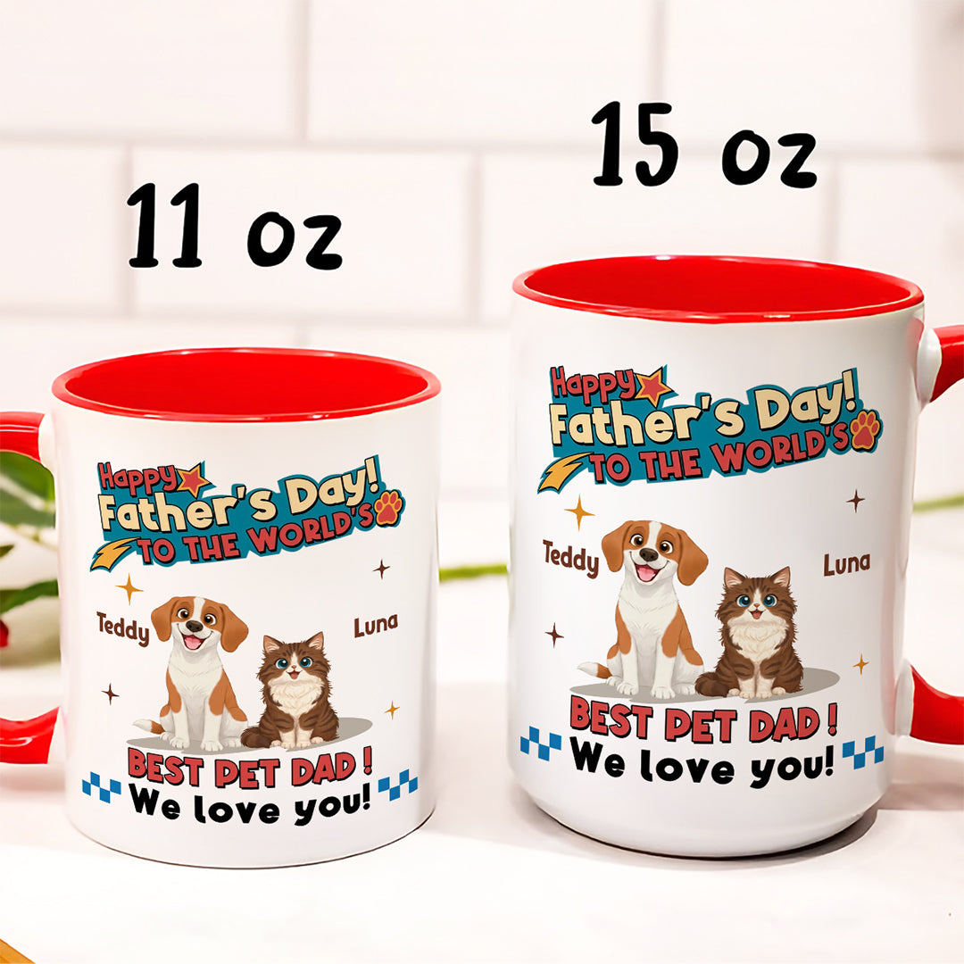 UPST35 Happy Father's Day To The World Best Pet Dad - Personalized White Mug Accent Mug