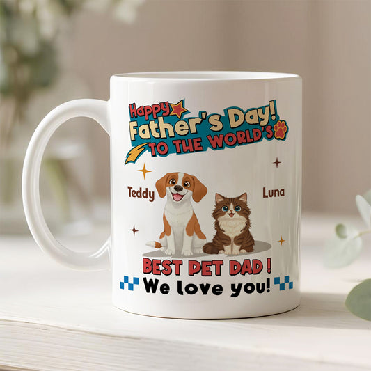 UPST35 Happy Father's Day To The World Best Pet Dad - Personalized White Mug Accent Mug