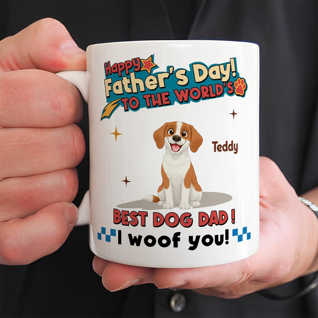 UPST35 Happy Father's Day To The World Best Dog Dad - Personalized White Mug Accent Mug