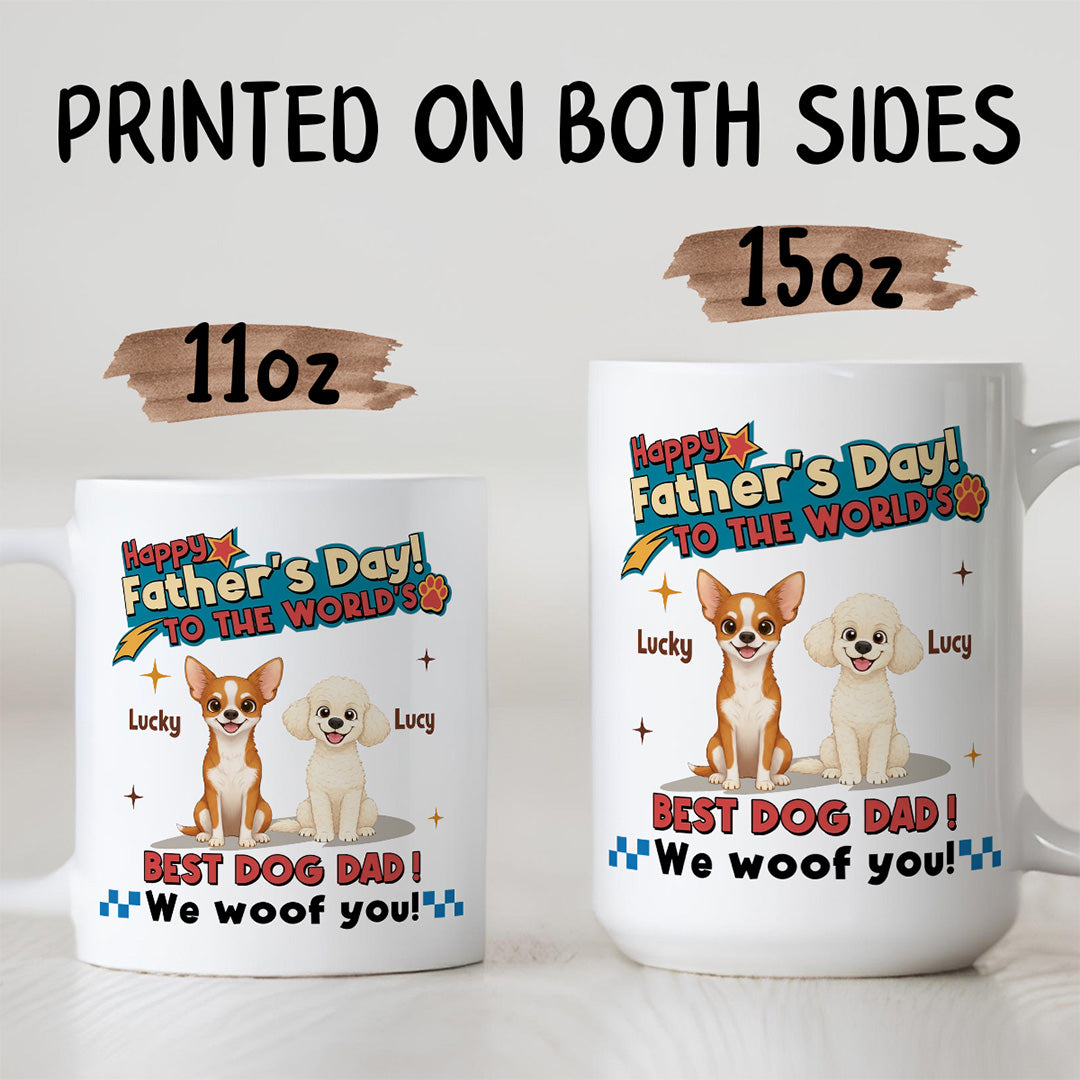 UPST35 Happy Father's Day To The World Best Dog Dad - Personalized White Mug Accent Mug
