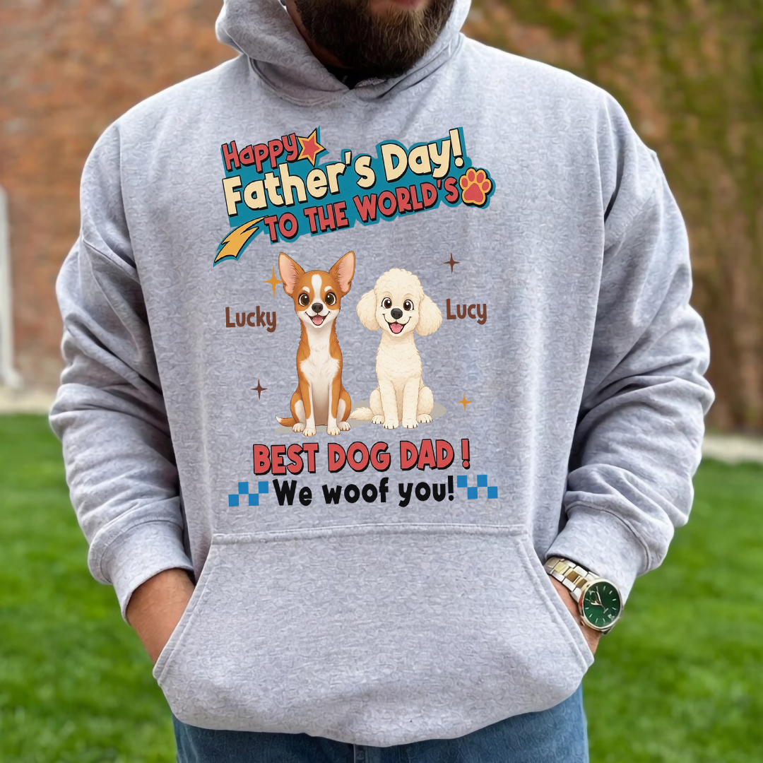 UPST35 Happy Father's Day To The World Best Dog Dad - Personalized Custom T-shirt Hoodie