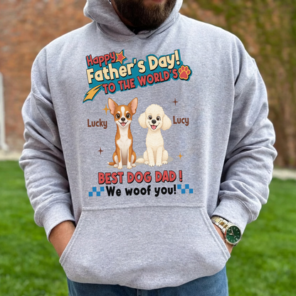 UPST35 Happy Father's Day To The World Best Dog Dad - Personalized Custom T-shirt Hoodie
