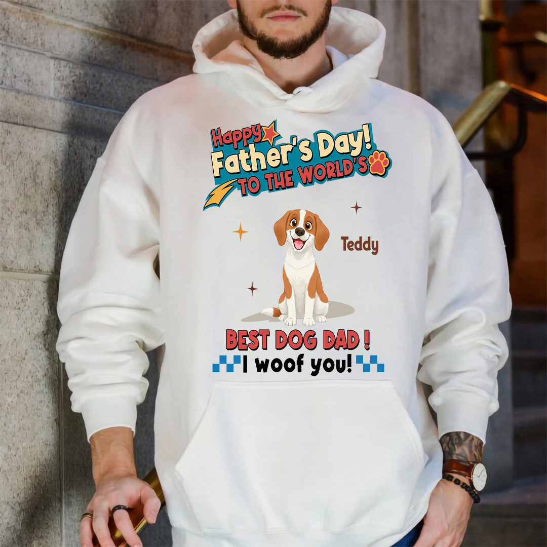 UPST35 Happy Father's Day To The World Best Dog Dad - Personalized Custom T-shirt Hoodie